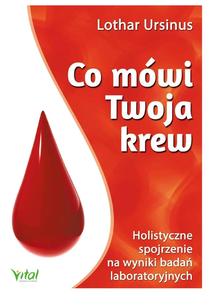 Książka - Co mówi Twoja krew. Holistyczne spojrzenie na wyniki badań laboratoryjnych