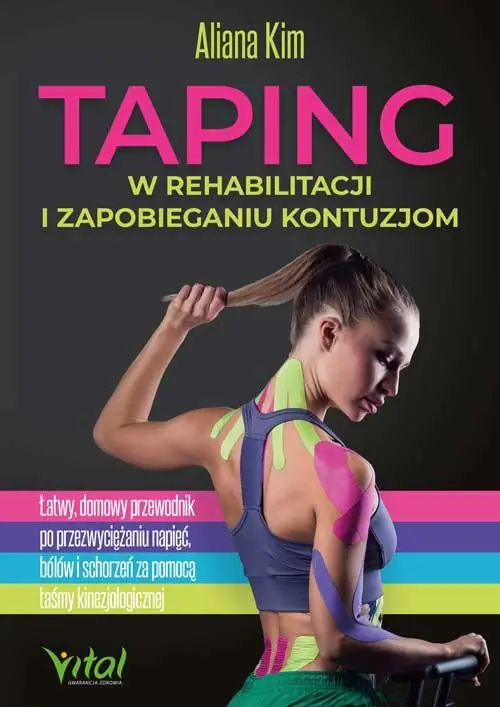 Książka - Taping w rehabilitacji i zapobieganiu kontuzjom