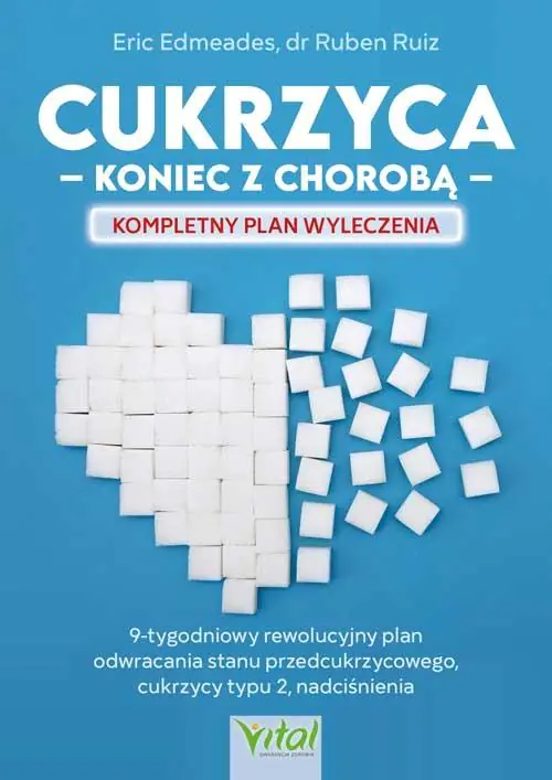 Książka - Cukrzyca. Koniec z chorobą. Kompletny plan wyleczenia