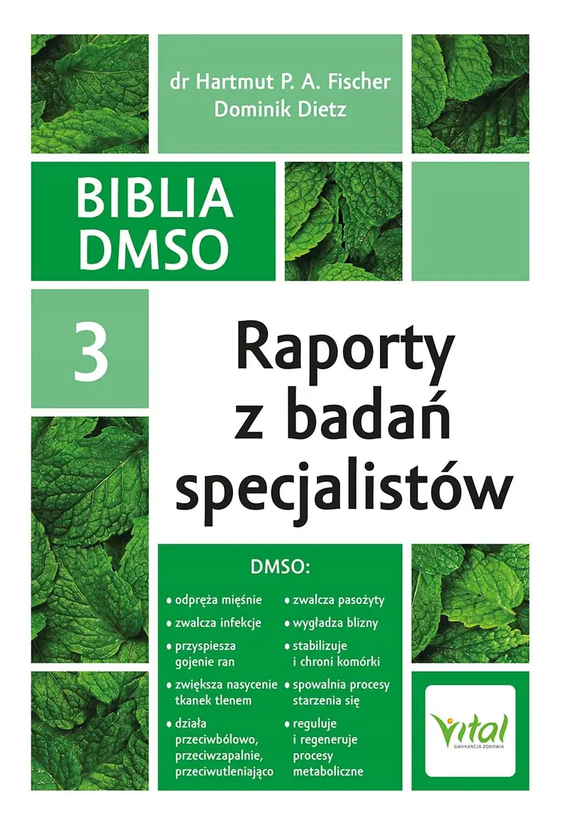 Książka - Raporty z badań specjalistów. Biblia DMSO. Tom 3