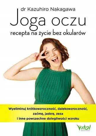 Książka - Joga oczu – recepta na życie bez okularów