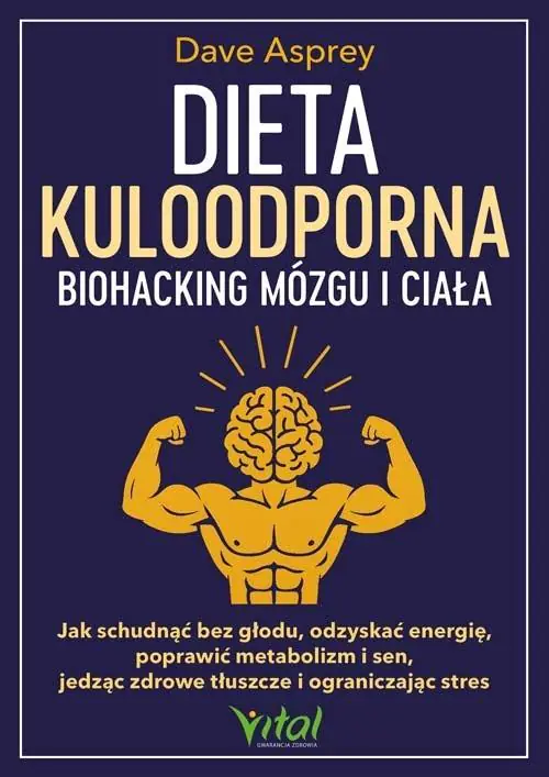 Książka - Dieta kuloodporna. Biohacking mózgu i ciała