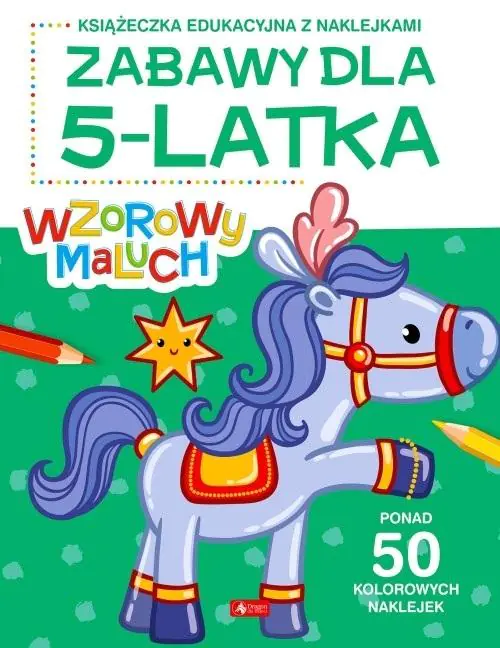 Książka - Wzorowy maluch. Zabawy dla 5-latka