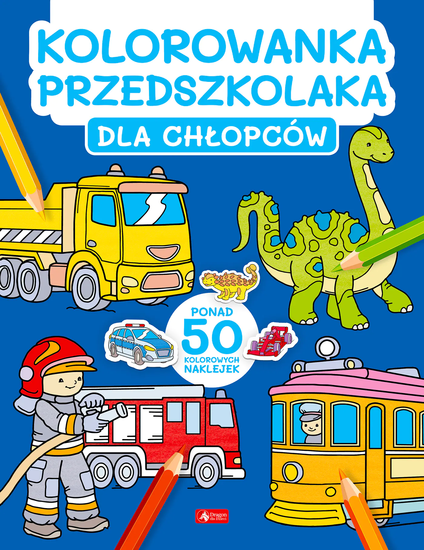 Książka - Dla chłopców. Kolorowanka przedszkolaka