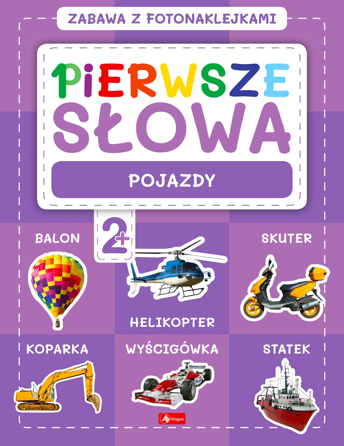 Książka - Pojazdy. Pierwsze słowa. Zabawa z fotonaklejkami
