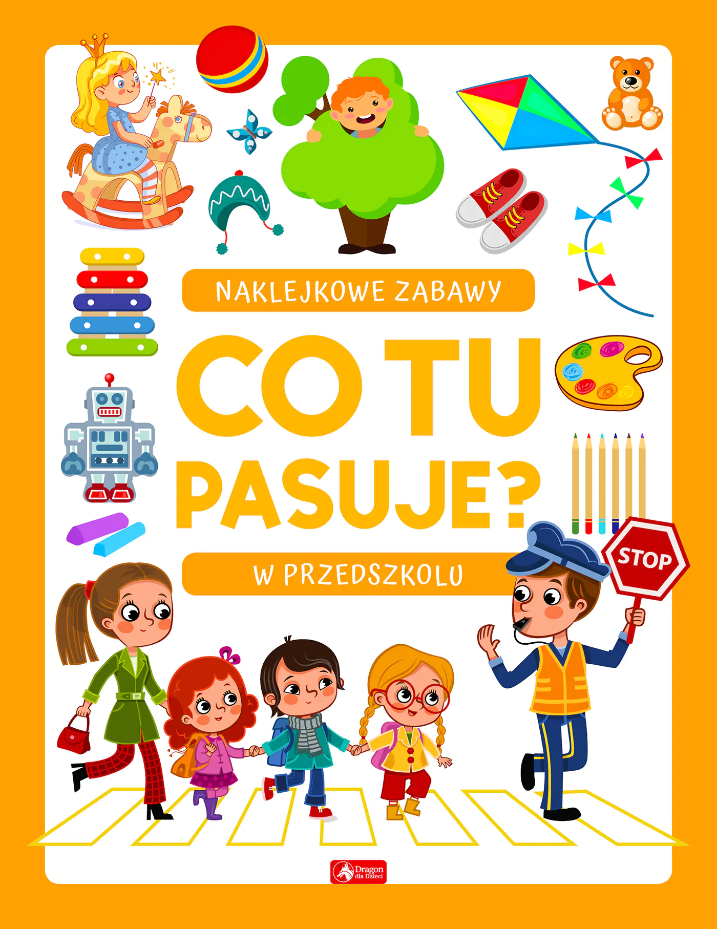 Książka - Co tu pasuje? Naklejkowe zabawy. W przedszkolu