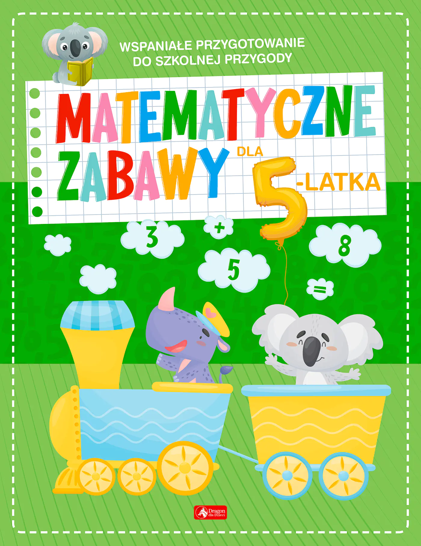 Książka - Matematyczne zabawy dla 5-latka