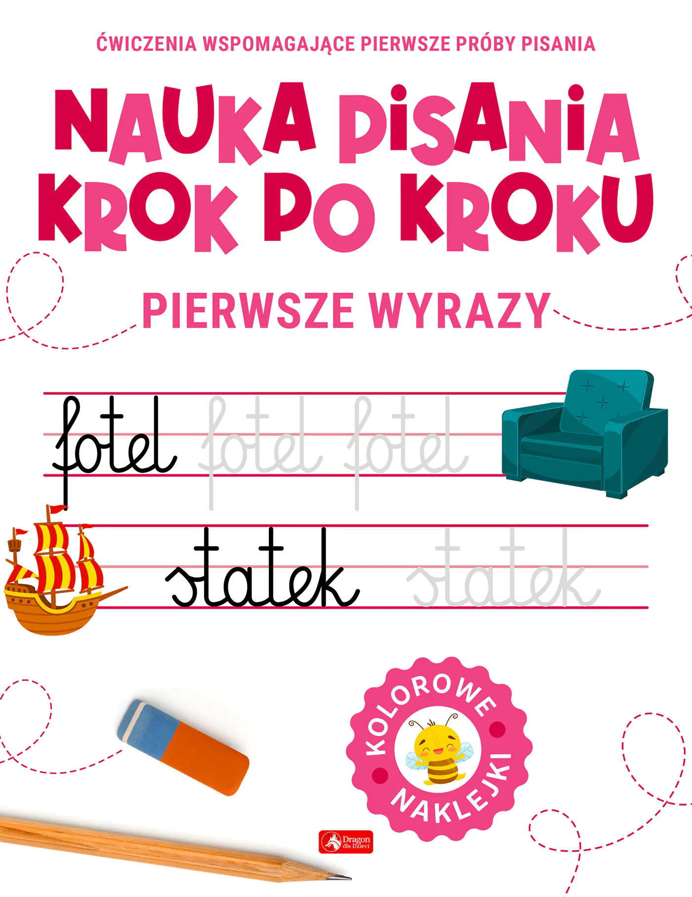 Książka - Pierwsze wyrazy. Nauka pisania krok po kroku