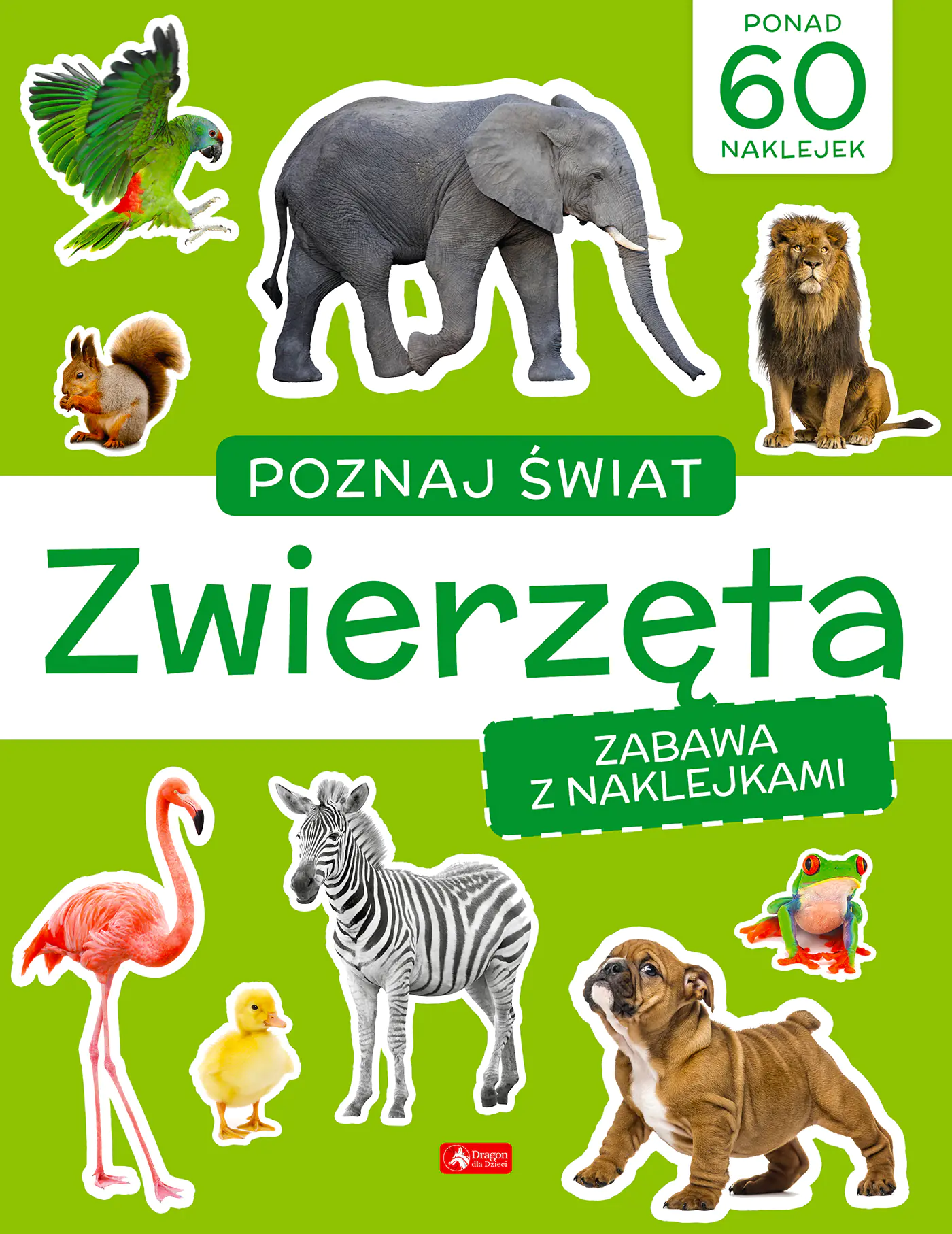 Książka - Zwierzęta. Poznaj świat. Zabawa z naklejkami