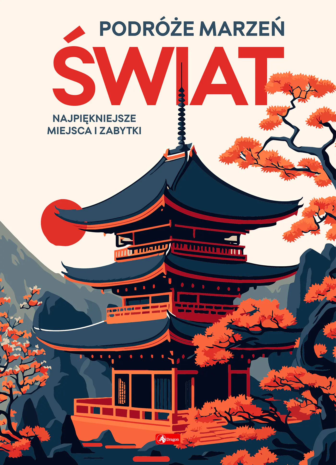 Książka - Świat. Podróże marzeń