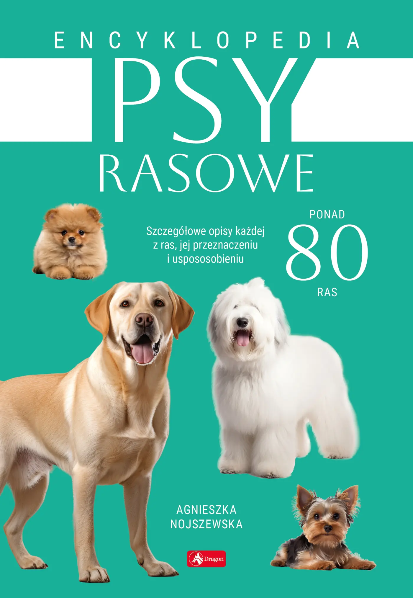 Książka - Psy rasowe. Encyklopedia
