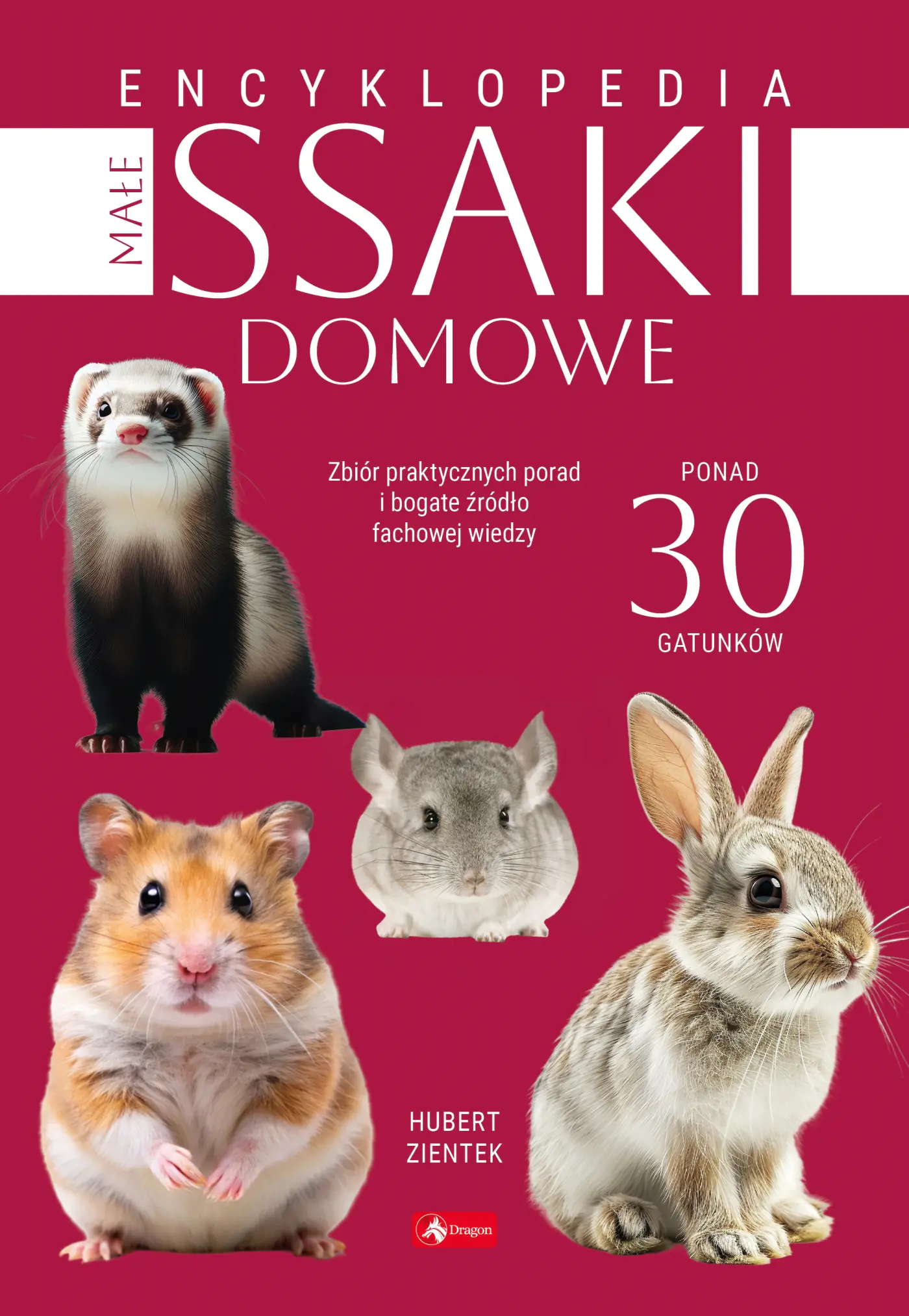 Książka - Małe ssaki domowe. Encyklopedia
