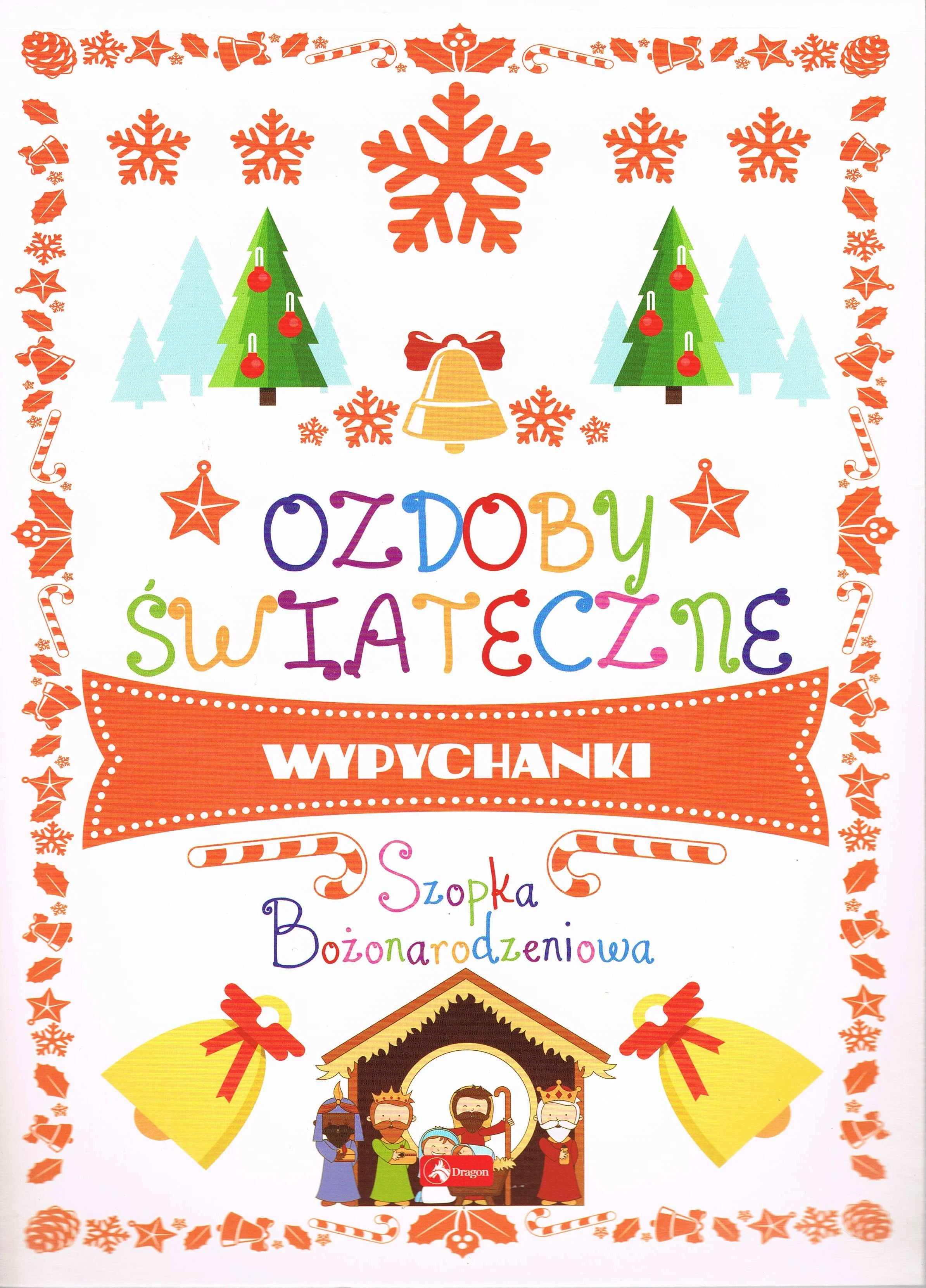 Książka - Ozdoby świąteczne. Szopka Bożonarodzeniowa