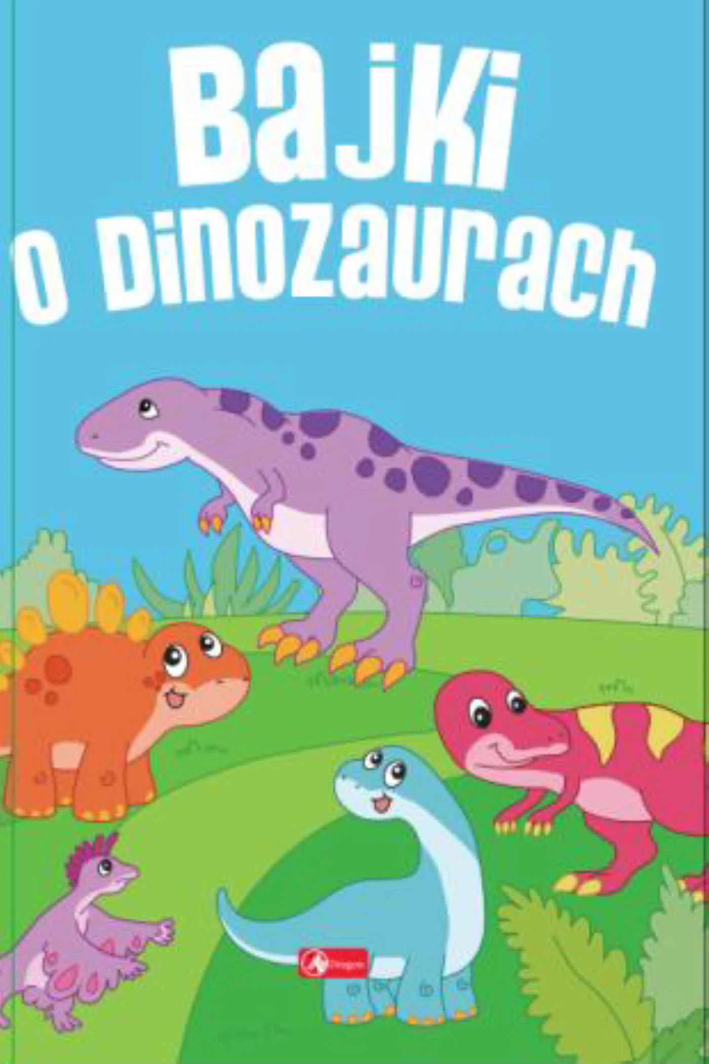 Książka - Bajki o dinozaurach