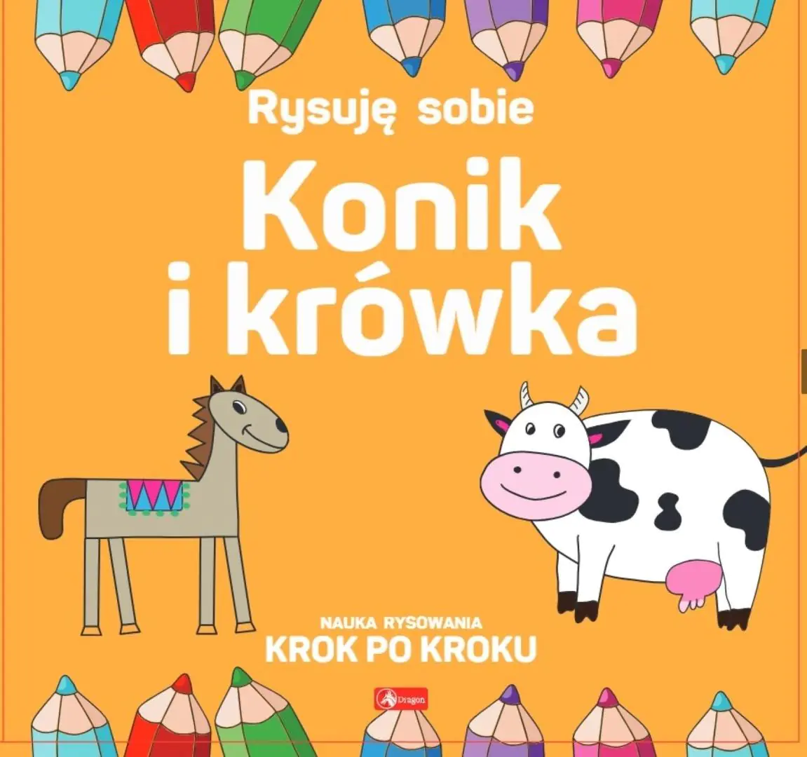 Książka - Rysuję sobie. Konik i krówka