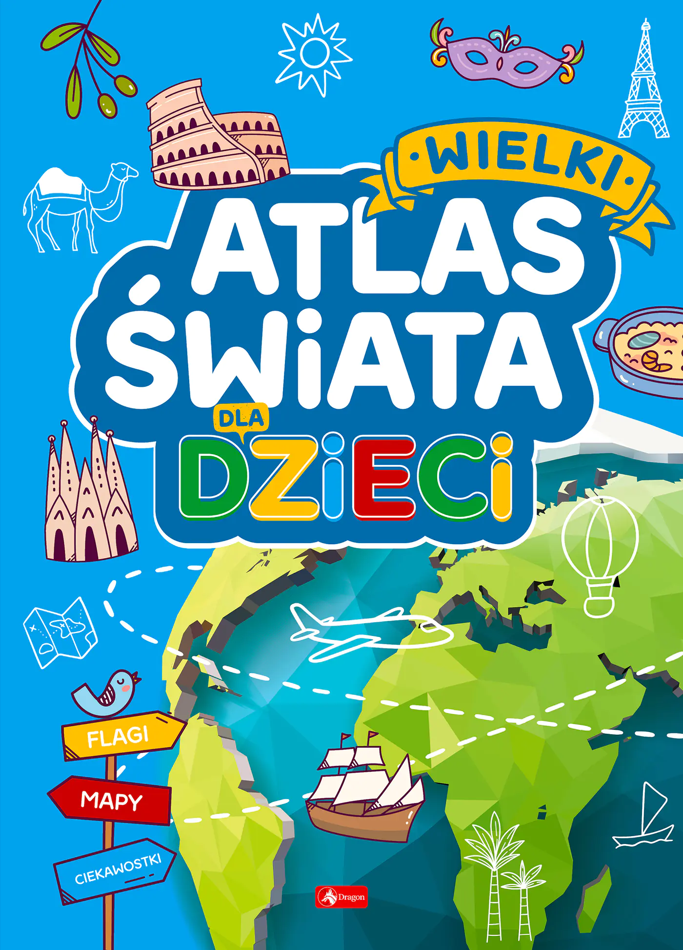 Książka - Wielki atlas świata dla dzieci