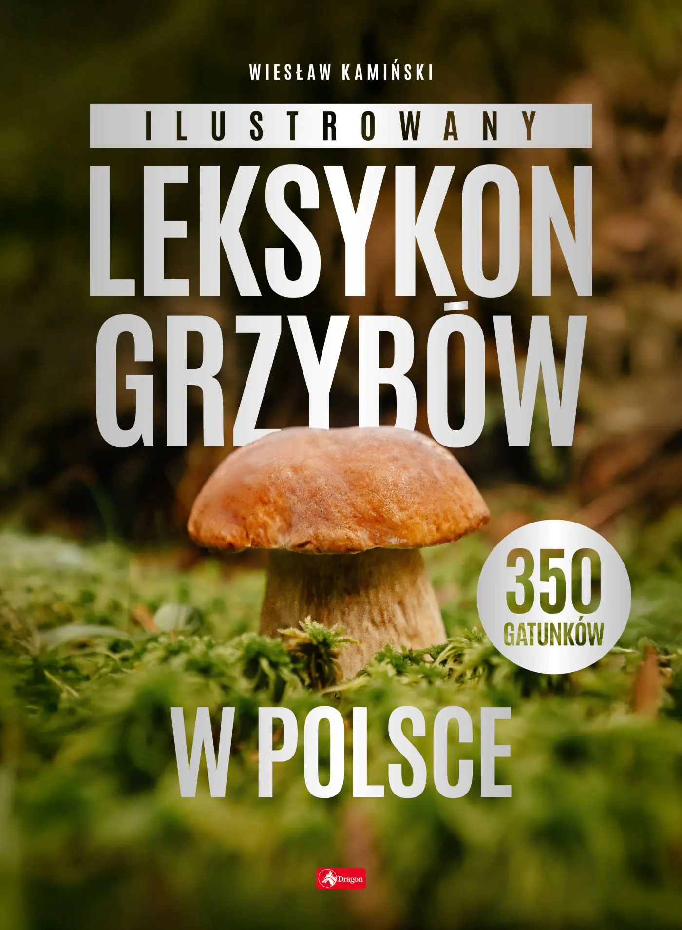 Książka - Ilustrowany leksykon grzybów w Polsce