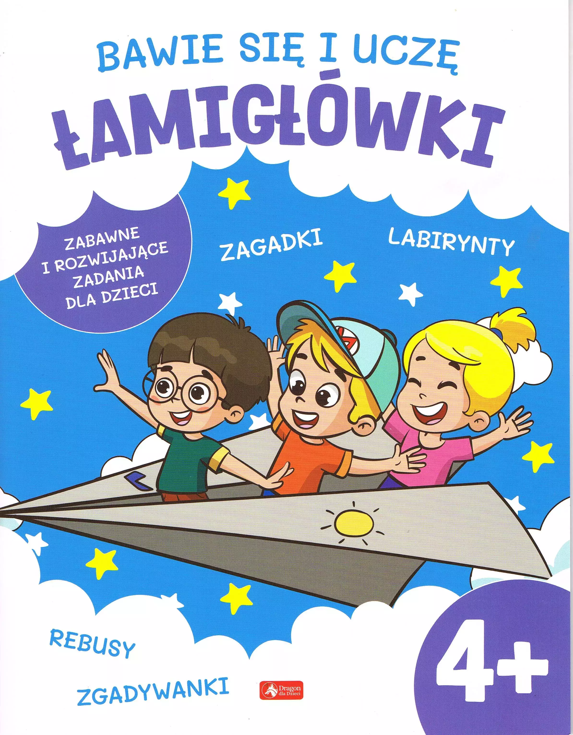 Książka - Bawię się i uczę. Łamigłówki 4+