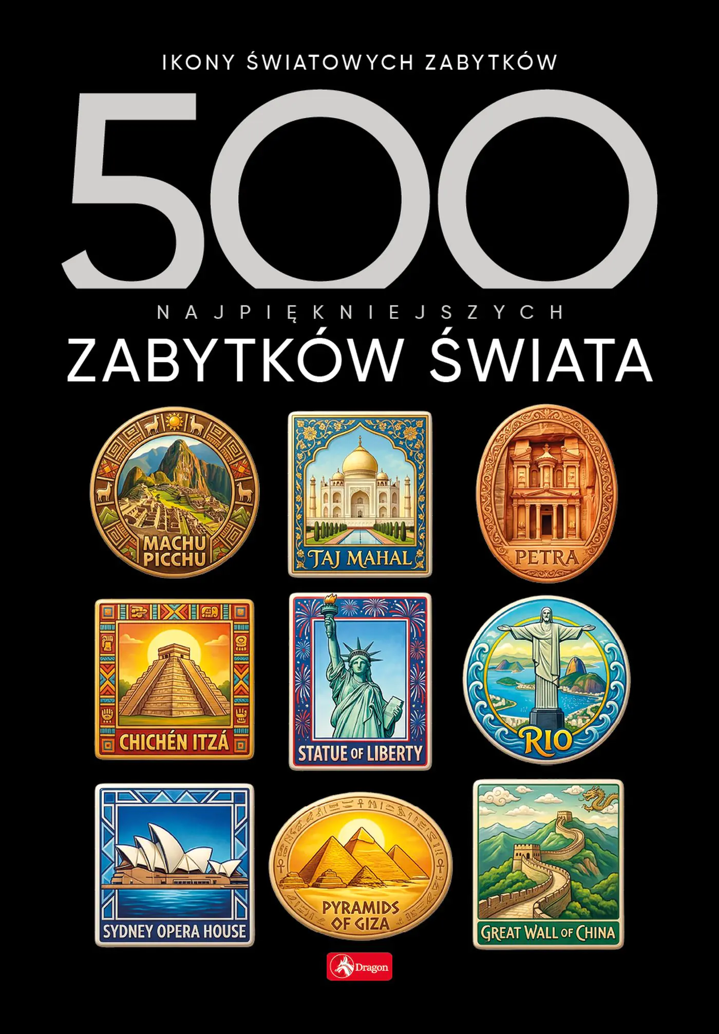 Książka - 500 najpiękniejszych zabytków świata. 500 najpiękniejszych&hellip;.