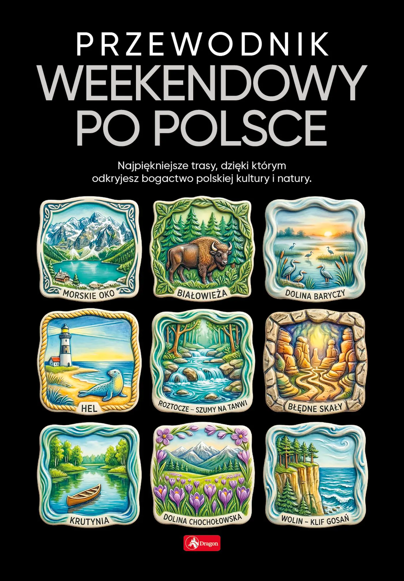Książka - Przewodnik weekendowy po Polsce. 500 najpiękniejszych&hellip;.