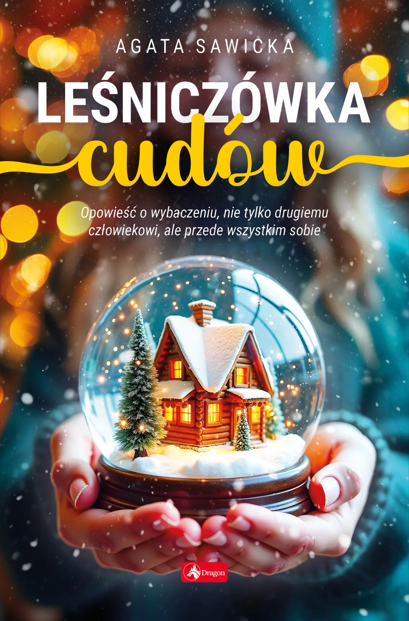 Książka - Leśniczówka cudów