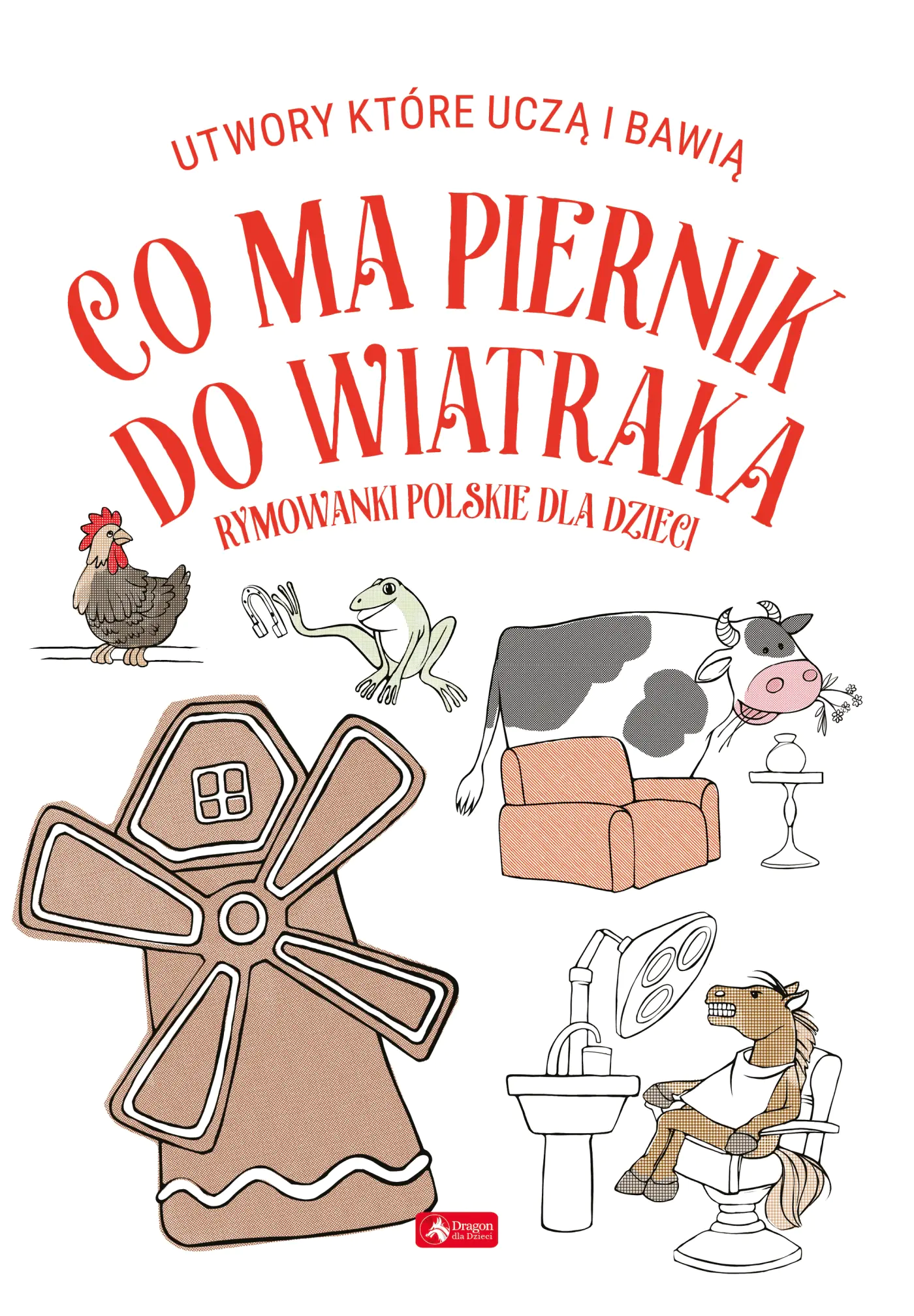 Książka - Co ma piernik do wiatraka?