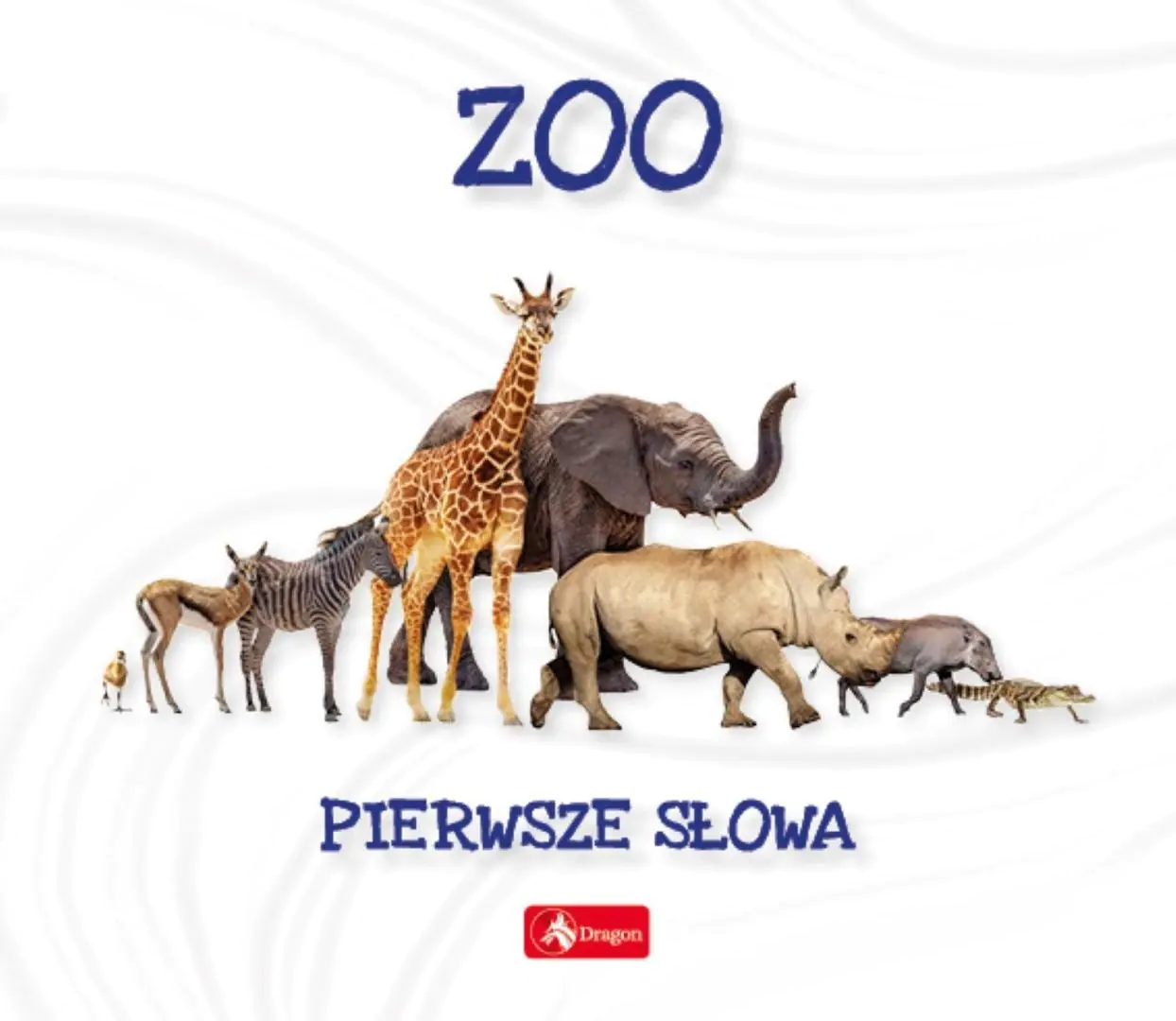 Książka - Pierwsze słowa ZOO. Pierwsze słowa