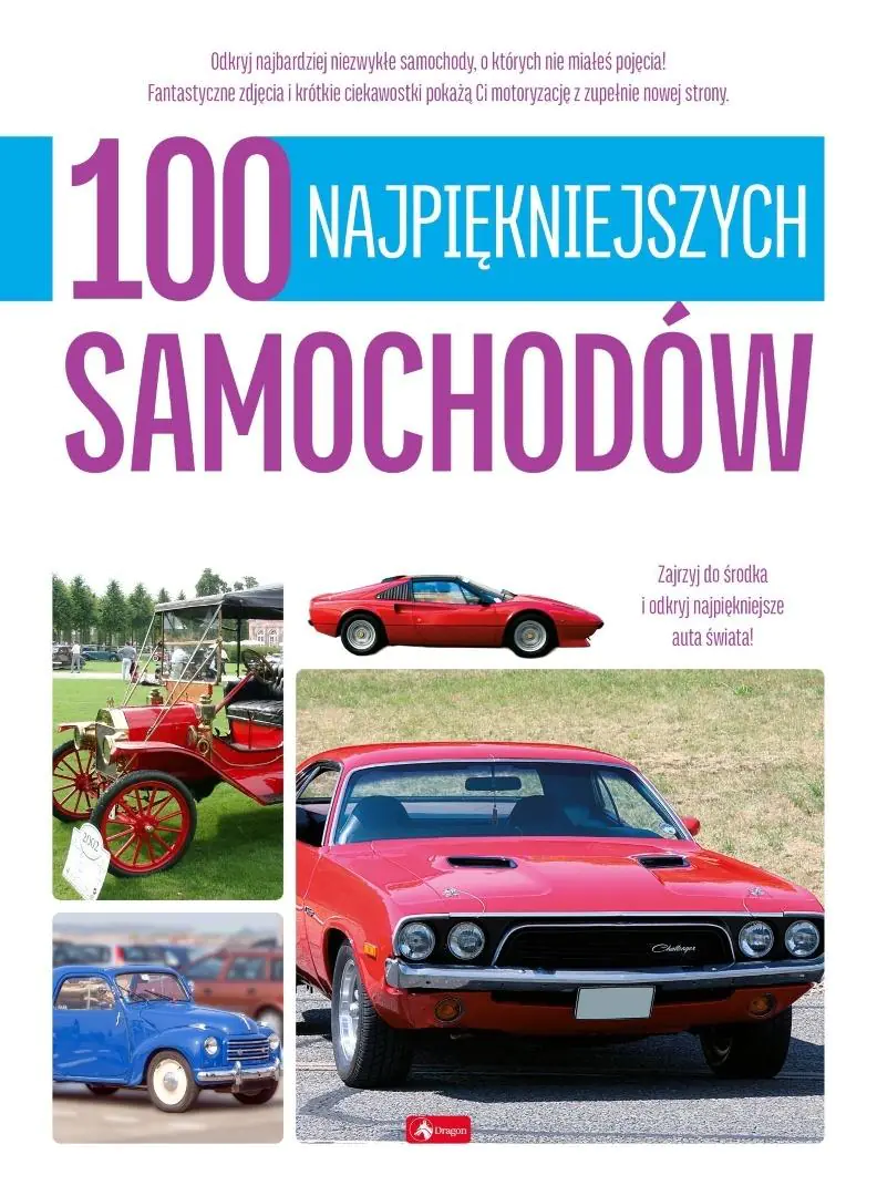 Książka - 100 najpiękniejszych samochodów. 100 najpiękniejszych