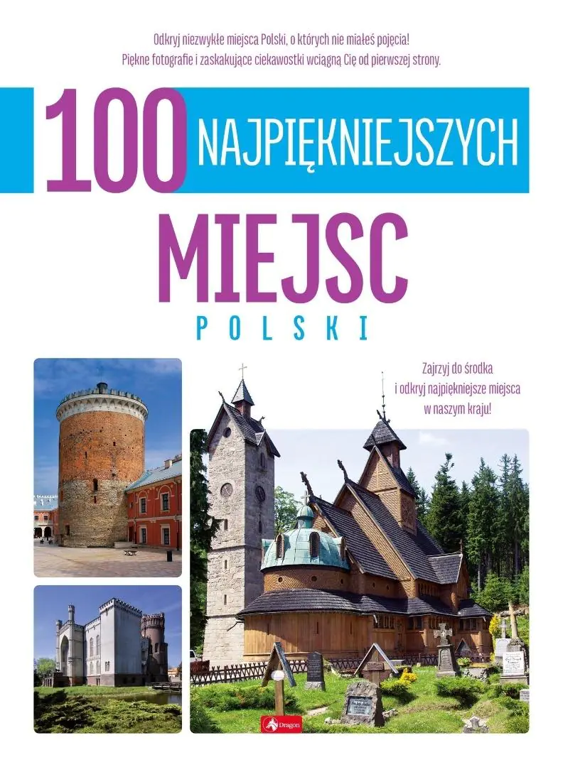 Książka - 100 najpiękniejszych miejsc Polski. 100 najpiękniejszych