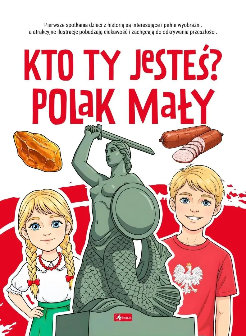 Książka - Kto ty jesteś ? Polak mały