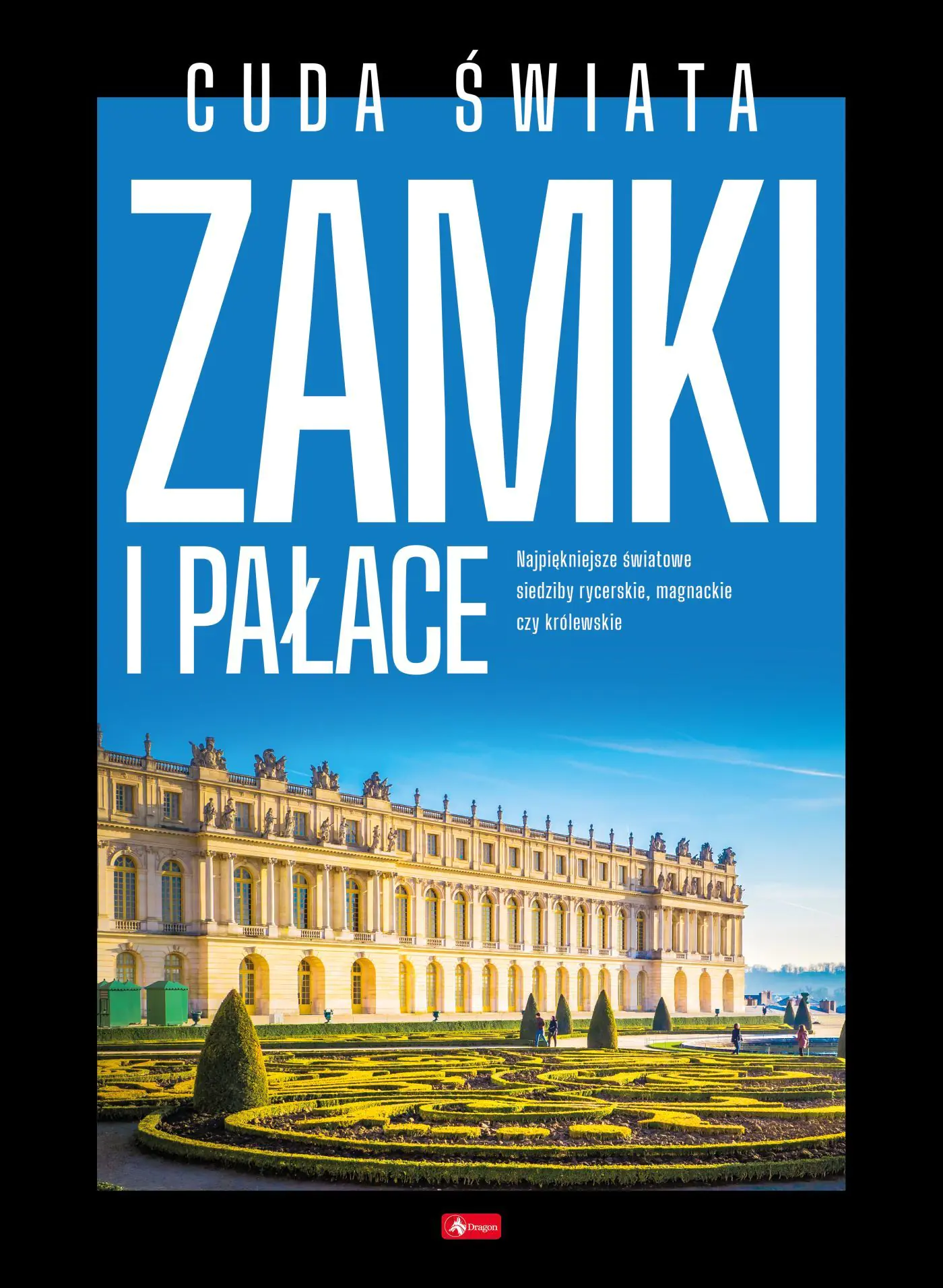Książka - Cuda Świata. Zamki i pałace