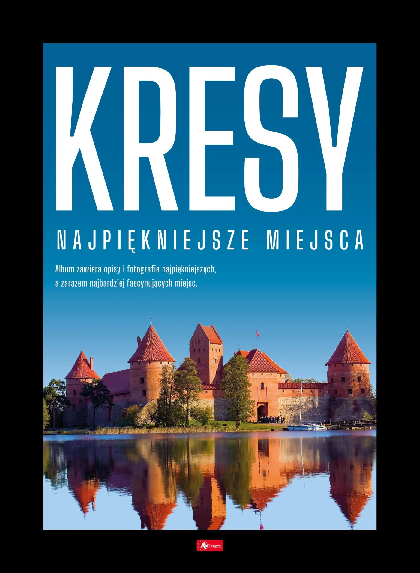 Książka - Kresy. Najpiękniejsze miejsca