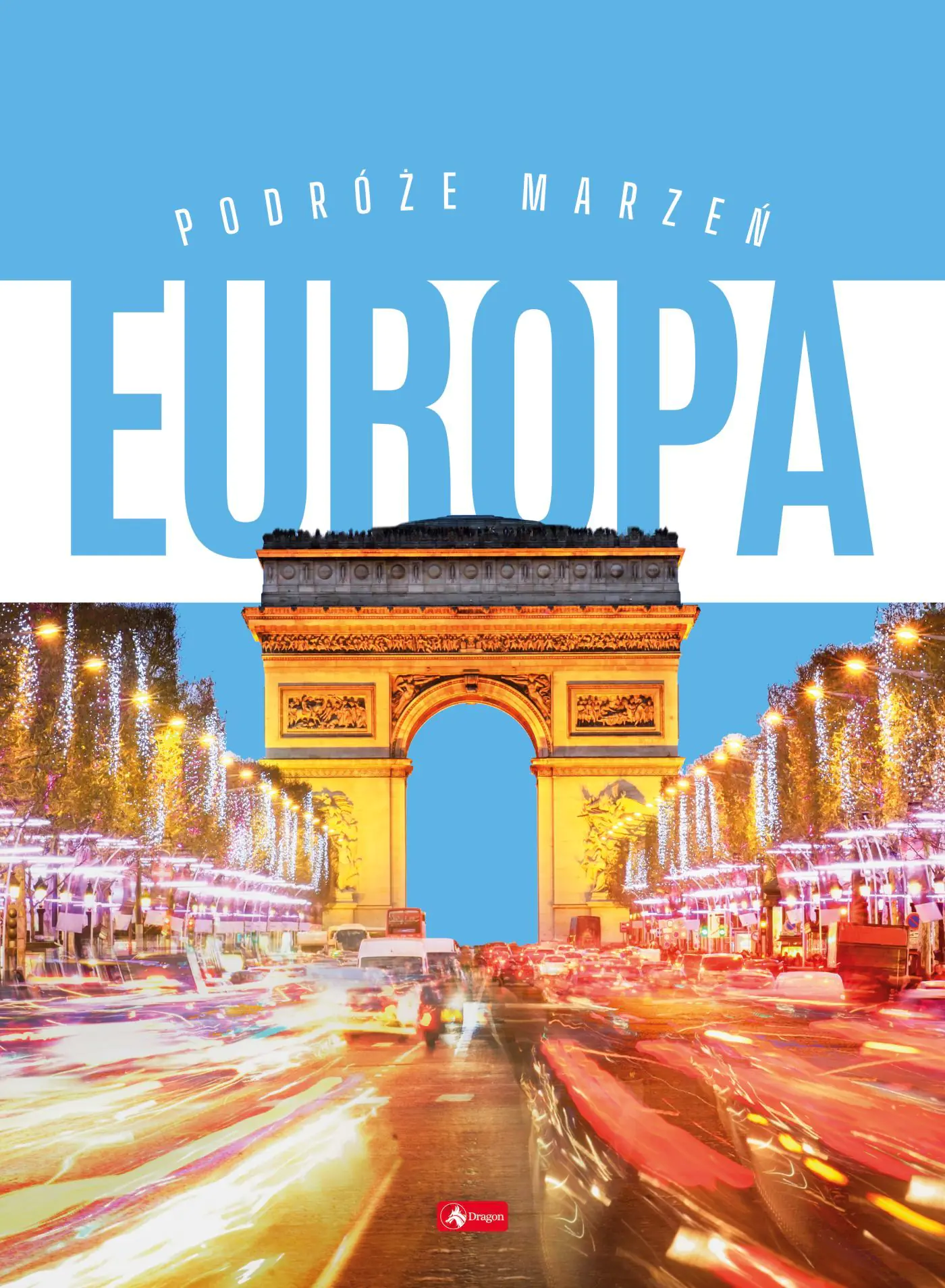 Książka - Podróże marzeń. Europa