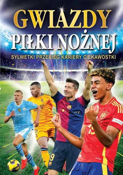 Książka - Gwiazdy Piłki Nożnej