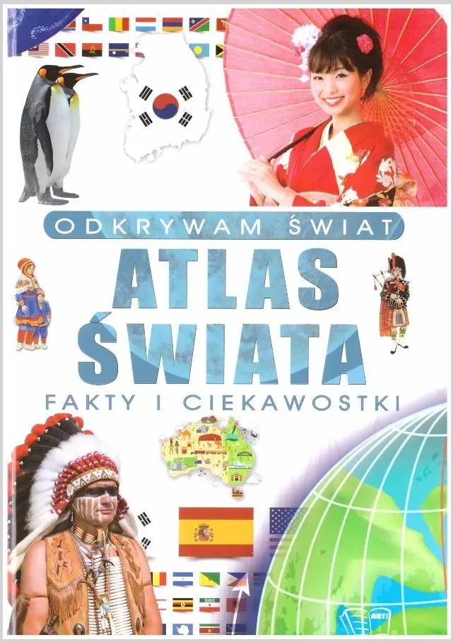 Książka - Odkrywam świat. Atlas Świata fakty i ciekawostki