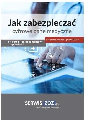 Książka - Jak zabezpieczać cyfrowe dane medyczne