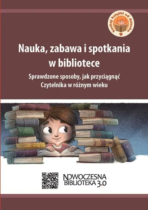 Książka - Nauka zabawa i spotkania w bibliotece