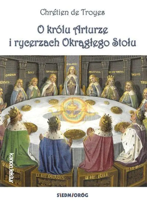 Książka - O królu Arturze i rycerzach Okrągłego Stołu