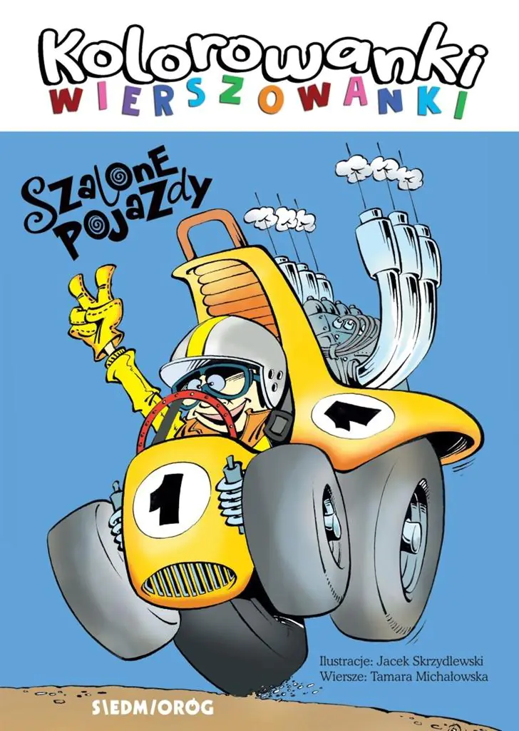 Książka - Szalone pojazdy. Kolorowanki-wierszowanki