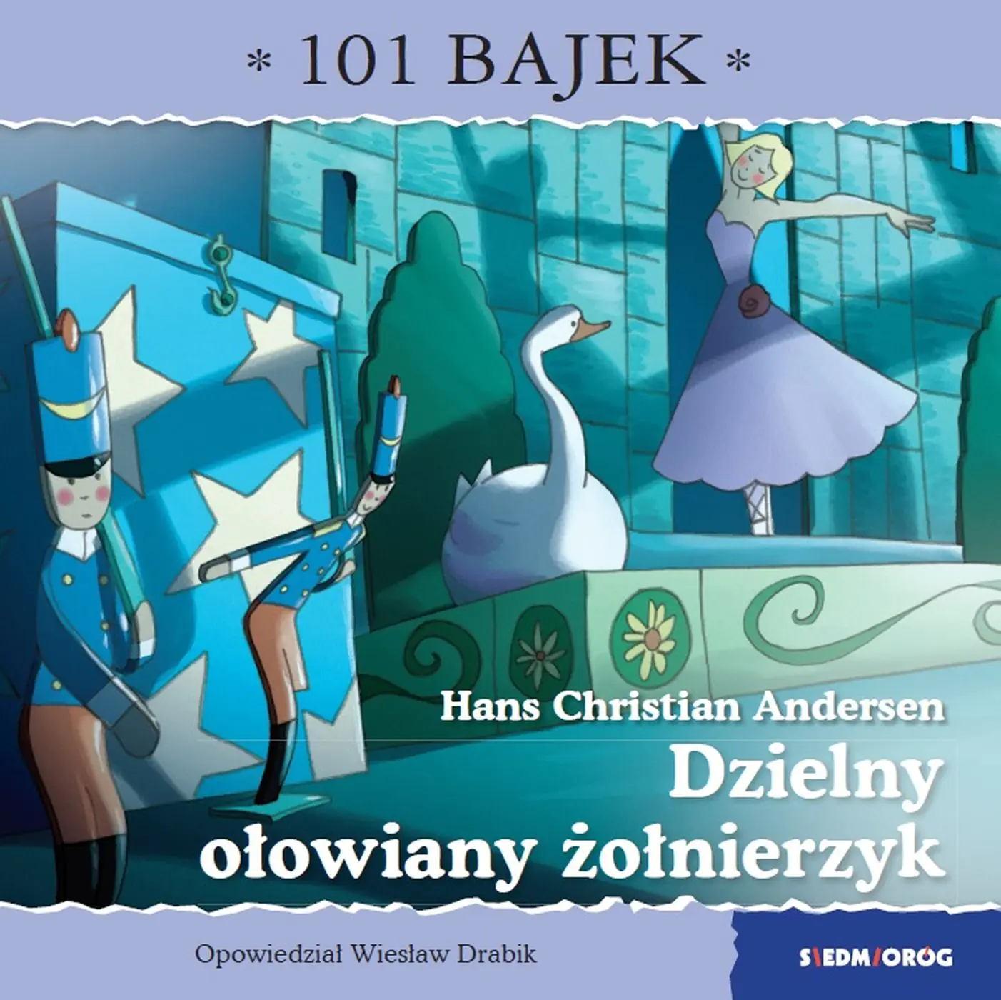 Książka - Dzielny ołowiany żołnierzyk. 101 bajek