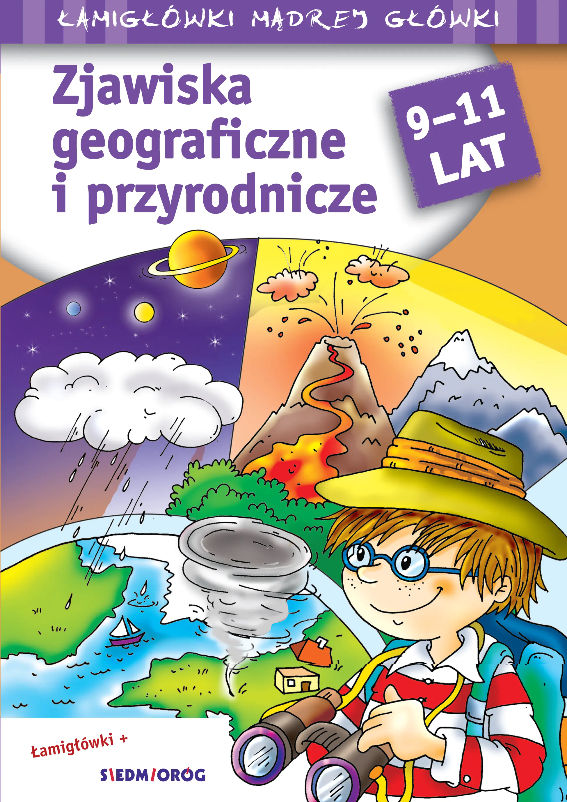 Książka - Zjawiska geograficzne i przyrodnicze. Łamigłówki mądrej główki