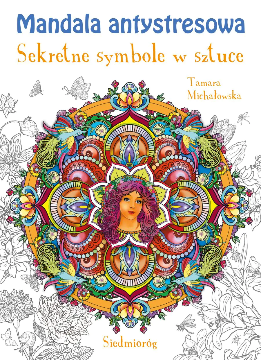 Książka - Mandala antystresowa. Sekretne symbole w sztuce