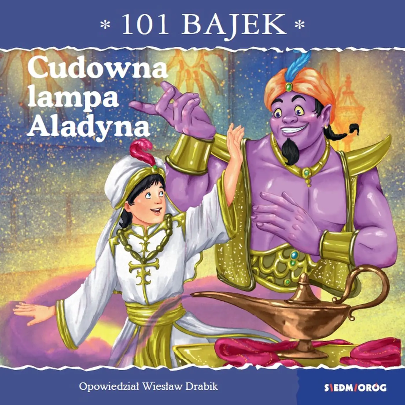 Książka - Cudowna lampa Aladyna. 101 bajek