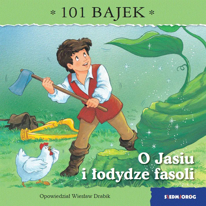 Książka - O Jasiu i łodydze fasoli. 101 bajek