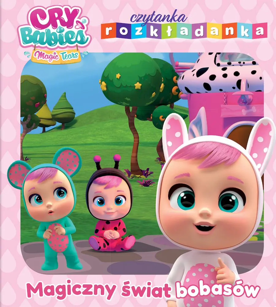 Książka - Cry Babies. Magiczny świat bobasów. Czytanka rozkładanka