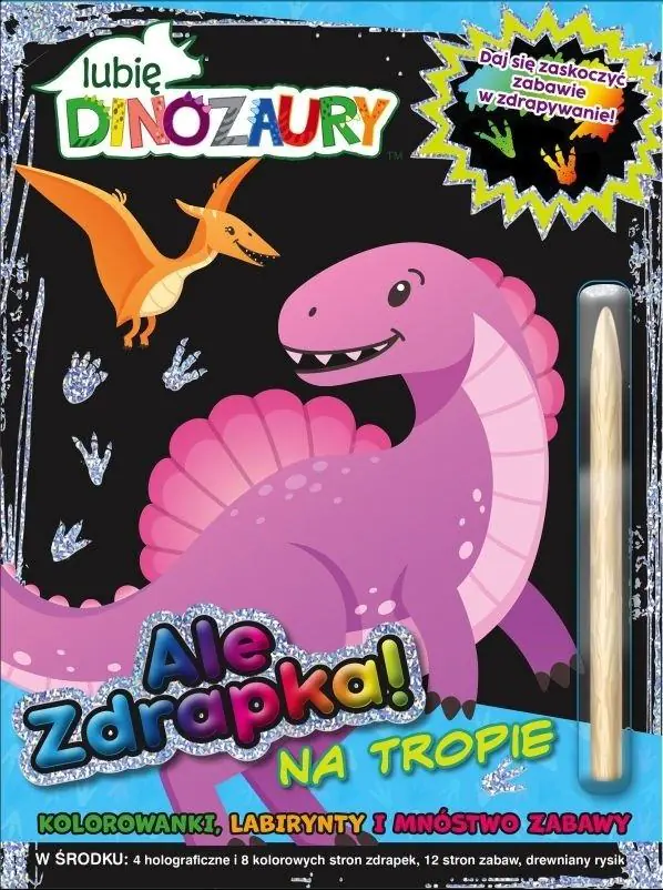 Książka - Lubię Dinozaury Ale zdrapka! 2 Na tropie