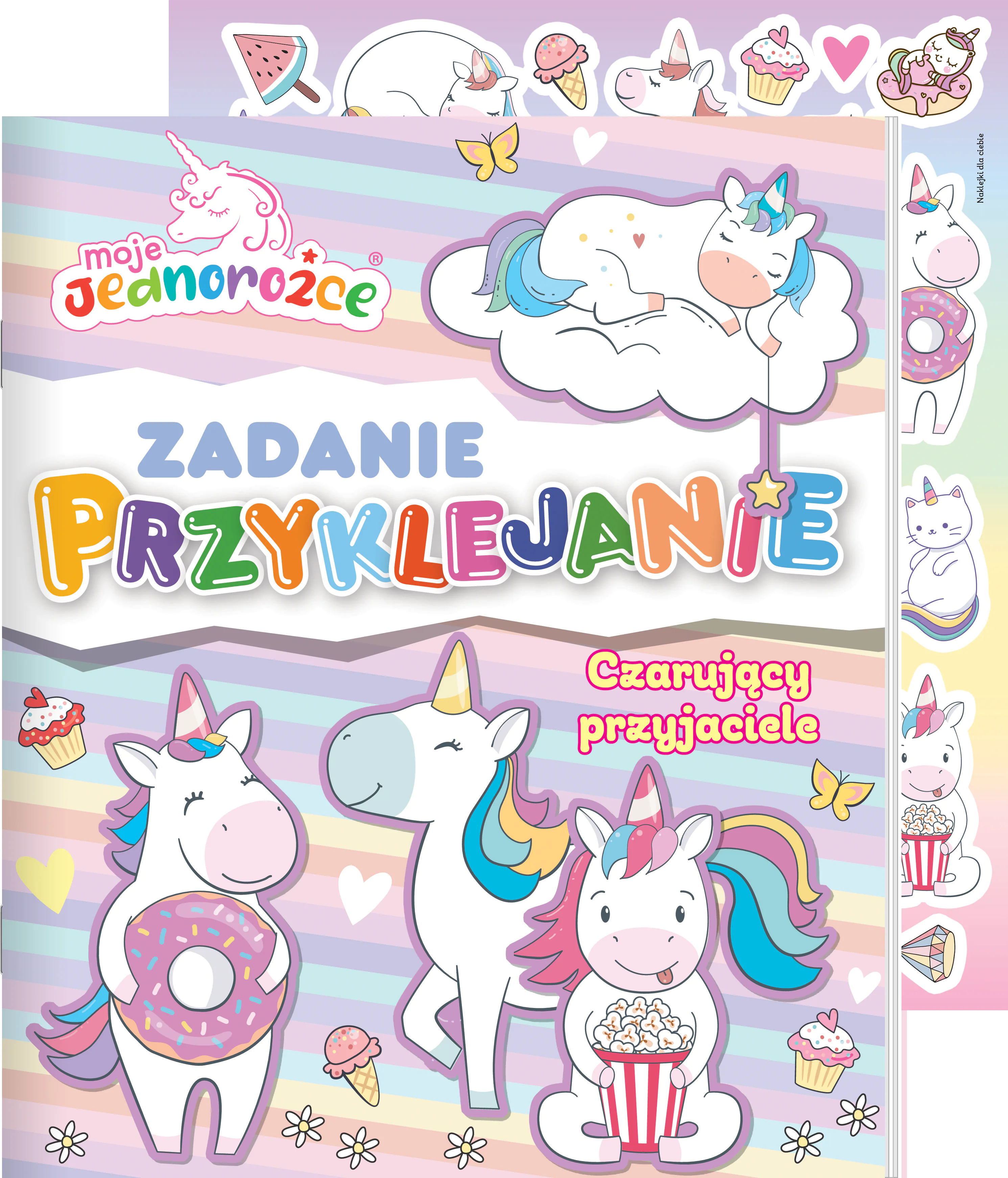 Książka - Moje jednorożce. Zadanie przyklejanie. Czarujący przyjaciele