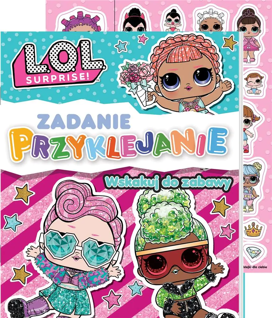 Książka - LOL Surprise Zadanie Przyklejanie