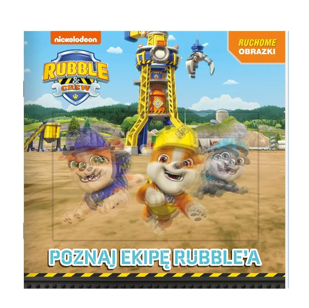 Książka - Rubble and crew. Ruchome obrazki. Poznajcie ekipę Rubbl'a