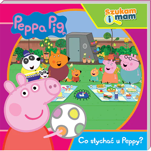 Książka - Co słychać u Peppy? Świnka Peppa. Szukam i mam